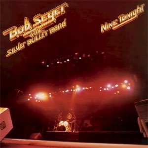 Bob_Seger_-_Nine_Tonight.jpg